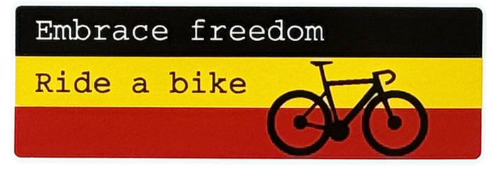 Embrace freedom Ride a bike - Cycling Sticker